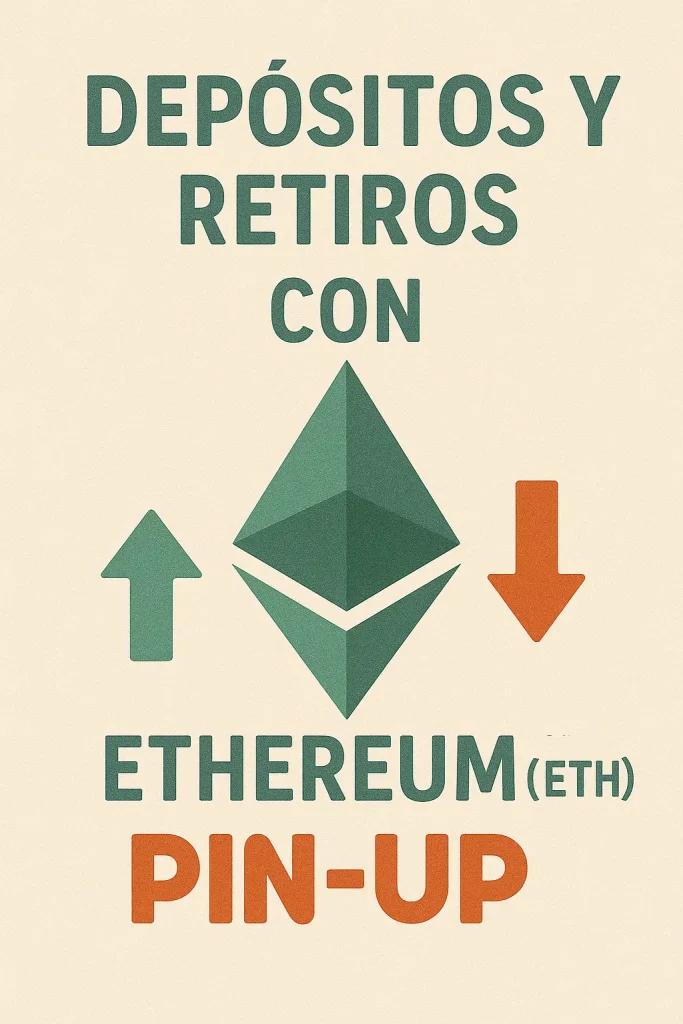 Depósitos y Retiros con Ethereum